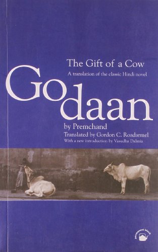 Beispielbild fr The Gift of a Cow: A Translation of the Classic Hindi Novel Godaan zum Verkauf von Richard Booth's Bookshop