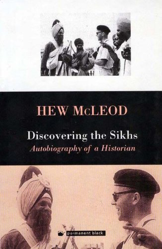 9788178240688: Discovering the Sikhs: Autobiography of a Historian