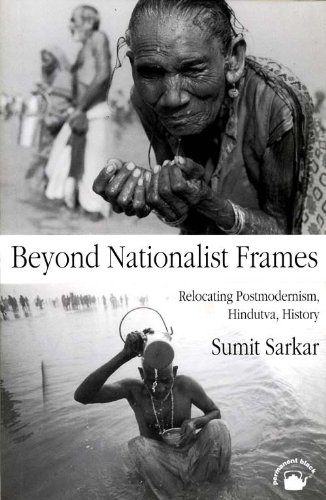 Imagen de archivo de Beyond Nationalist Frames: Relocating Postmodernism, Hindutva, History [Jan 01, 2004] Sarkar, Sumit a la venta por Basement Seller 101