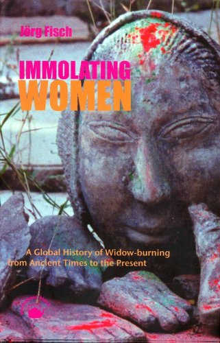 9788178241340: Immolatiang Women: A Global History from Ancient Times to the Present