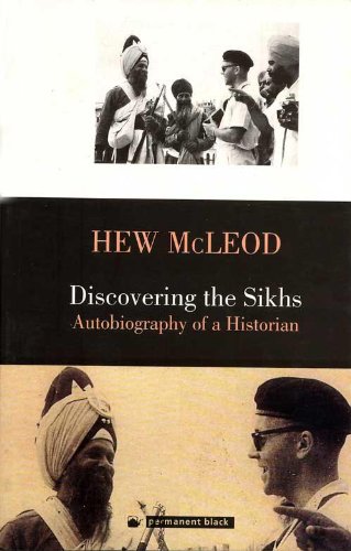 9788178242439: Discovering the Sikhs: Autobiography of a Historian