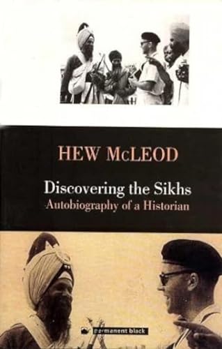 9788178242439: Discovering the Sikhs: Autobiography of a Historian