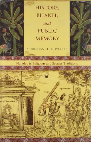 9788178242590: History, Bhakti, and Public Memory - Namdev in Religious and Secular Traditions