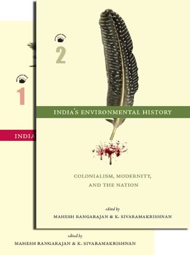 Beispielbild fr India's Environmental History A Reader: (Vol. 1: From Ancient Times to the Colonial Period, Vol. 2: Colonialism, Modernity, and the Nation) zum Verkauf von Elizabeth's Bookshops
