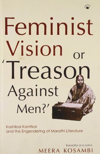 Feminist Vision or Treason Against Men