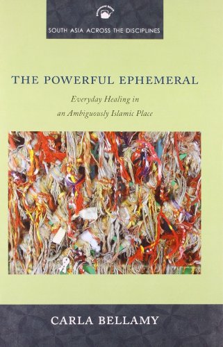 Stock image for The Powerful Ephemeral : Everyday Healing in an Ambiguously Islamic Place for sale by Vedams eBooks (P) Ltd