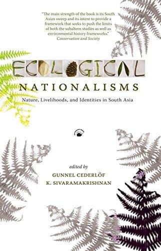 9788178243634: Ecological Nationalisms: Nature, Livelihoods, and Identities in South Asia