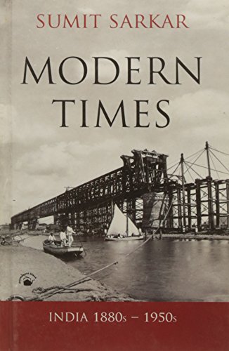 Stock image for Modern Times: India 1880s-1950s, Environment, Economy, Culture for sale by Open Books