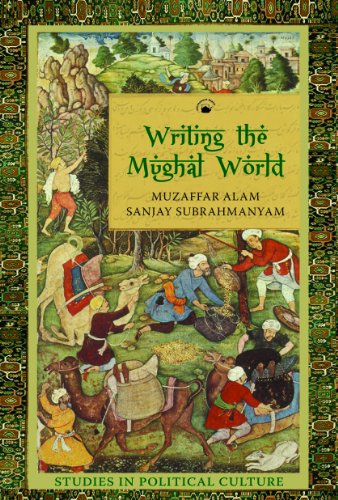 Imagen de archivo de Writing the Mughal World a la venta por Books Puddle