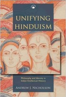 Imagen de archivo de Unifying Hinduism : Philosophy and Identity in Indian Intellectual History a la venta por Books Puddle