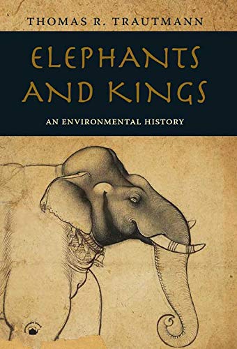 Beispielbild fr Elephants And Kings: An Environmental History zum Verkauf von Books Puddle