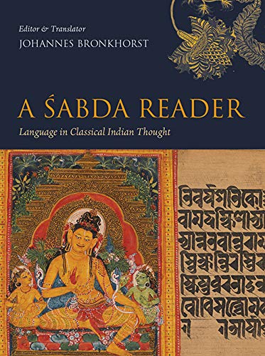 Beispielbild fr A Sabda Reader: Language in Classical Indian Thought zum Verkauf von Books Puddle