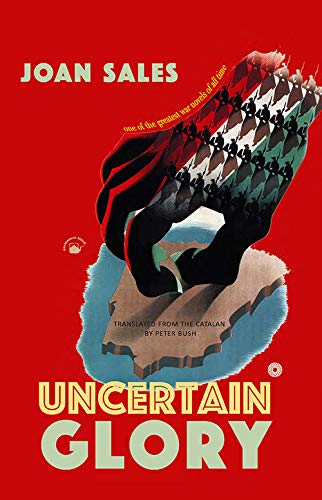 9788178245508: Uncertain Glory: A Novel translated from the Catalan by Peter Bush