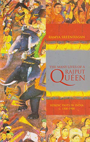 9788178245591: MANY LIVES OF A RAJPUT QUEEN (PB)