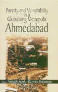 9788178270319: Poverty and vulnerability in a globalising metropolis, Ahmedabad