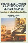 Imagen de archivo de Urban Development and Anthropogenic Climate Change a la venta por Books Puddle