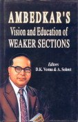 9788178270821: Ambedkar's Vision and Education Weaker Selections