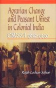 Stock image for Agrarian Change and Peasant Unrest in Colonial India for sale by Books Puddle