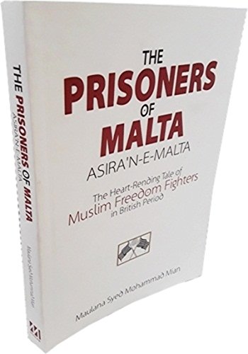 9788178271040: The Prisoners Of Malta (asiran-e-malta): The Heart Rending Tale of Muslim Fre...