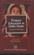 Stock image for Primery Education in Delhi Slums for sale by Books Puddle