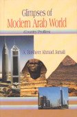 Imagen de archivo de Glimpses of Modern Arab World a la venta por Books Puddle