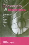 9788178290218: Community And Identities: Contemporary Discourses On Culture And Politics In India