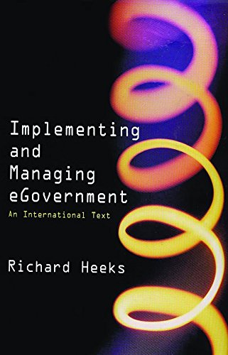 Imagen de archivo de Implementing And Managing Egovernment: An International Text a la venta por Irish Booksellers