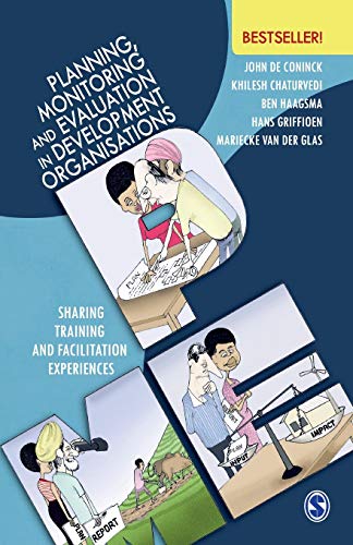 Beispielbild fr Planning, Monitoring and Evaluation in Development Organisations: Sharing Training and Facilitation Experiences zum Verkauf von Wonder Book