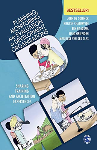 Stock image for Planning, Monitoring and Evaluation in Development Organisations: Sharing Training and Facilitation Experiences for sale by SecondSale