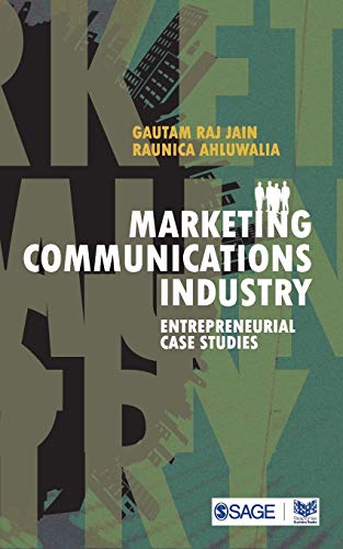 9788178298689: Marketing Communications Industry: Entrepreneurial Case Studies