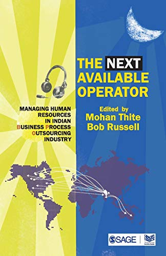 Beispielbild fr The Next Available Operator: Managing Human Resources in Indian Business Process Outsourcing Industry zum Verkauf von Reuseabook