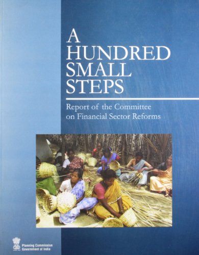 9788178299501: A Hundred Small Steps: Report of the Committee on Financial Sector Reforms