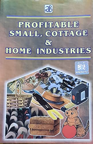 Stock image for Profitables Small, Cottage & Home Industries for sale by Books Puddle