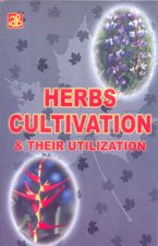 Imagen de archivo de Herbs Cultivation & Their Utilization a la venta por Books Puddle