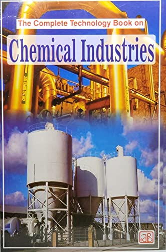 Imagen de archivo de The Complete Technology Book on Chemical Industries a la venta por Books Puddle