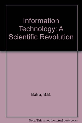 9788178350899: Information Technology: A Scientific Revolution
