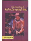 Stock image for Customary Law of Austric Speaking Tribes for sale by Books Puddle