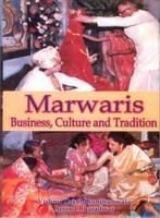 9788178351056: Marwaris: Business, Culture and Tradition