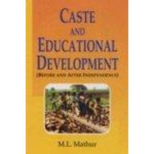 9788178351230: Raj Royalty and Caste: The Context of Educational Development on Jodhpur Rajasthan