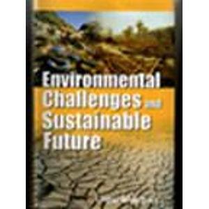 Imagen de archivo de Environmental Challenges and Sustainable Future a la venta por Books Puddle