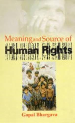 Imagen de archivo de Meaning and Sources of Human Rights a la venta por Books Puddle