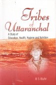 Imagen de archivo de Tribes of Uttaranchal a la venta por Books Puddle