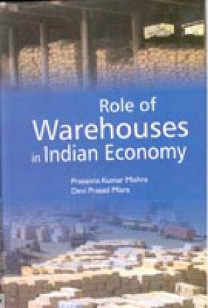 Imagen de archivo de Role of Warehouses in Indian Economy a la venta por Books Puddle