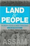 Stock image for Assam (Volume Four of Series : Land and People of Indian States & Union Territories) for sale by Books Puddle