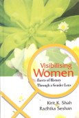 Beispielbild fr Visibilising Women : Facets of History through a Gender lines zum Verkauf von Alexander Books (ABAC/ILAB)