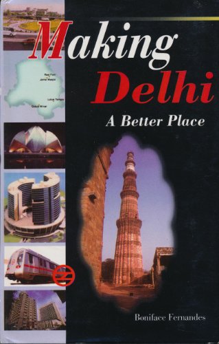 Making Delhi: A Better Place