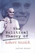 Imagen de archivo de The Political Theory of Robert Nozick a la venta por Books Puddle