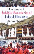 Stock image for Tourism and Buddhist Monasteries of Ladakh Himalayas for sale by Books Puddle
