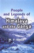 9788178355948: People and Legends of Himalaya and the Ganga