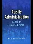 Public Administration: Steel or Plastic Frame